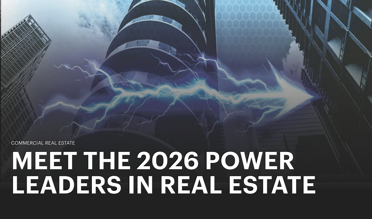 Meet the 2026 Power Leaders in Real Estate